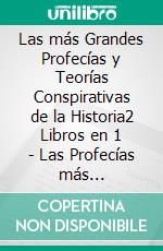 Las más Grandes Profecías y Teorías Conspirativas de la Historia2