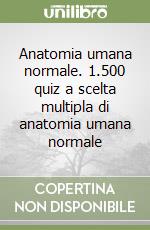 Anatomia Umana Normale Quiz A Scelta Multipla Di Anatomia Umana