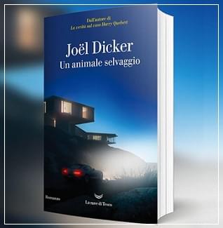 Il nuovo thriller mozzafiato di Joel Dicker