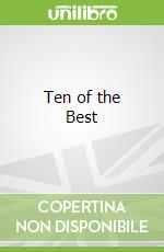 Ten of the Best