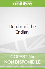 Return of the Indian