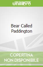 Bear Called Paddington