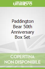 Paddington Bear 50th Anniversary Box Set