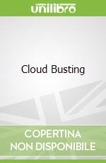 Cloud Busting