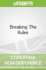Breaking The Rules libro str