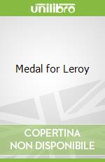 Medal for Leroy