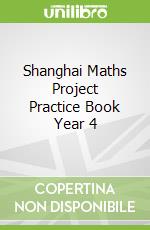 Shanghai Maths Project Practice Book Year 4