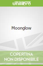 Moonglow