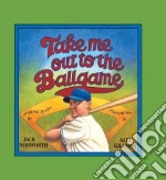 Take Me Out to the Ballgame