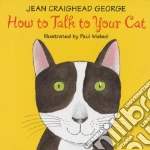 How to Talk to Your Cat
