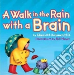 A Walk in the Rain With a Brain