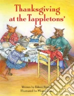 Thanksgiving at the Tappletons'