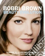 Bobbi Brown Beauty Evolution