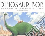 Dinosaur Bob and His Adventures With the Family Lazardo