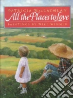 All the Places to Love