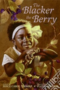 The Blacker the Berry libro in lingua di Thomas Joyce Carol, Cooper Floyd (ILT)