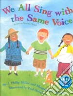 We All Sing With the Same Voice