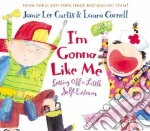 I'm Gonna Like Me