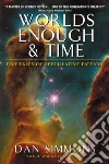 Worlds Enough & Time libro str