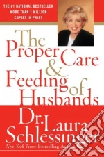 The Proper Care and Feeding of Husbands