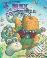 Here Comes T. Rex Cottontail