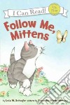 Follow Me, Mittens libro str