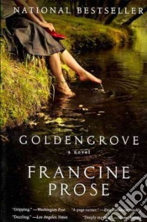 Goldengrove libro in lingua di Prose Francine
