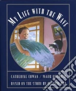 My Life With the Wave