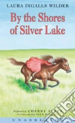 By the Shores of Silver Lake (CD Audiobook)