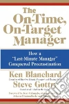 The On-time, On-target Manager libro str