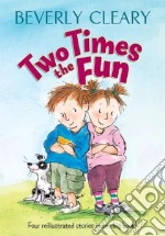 Two Times the Fun