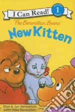 The Berenstain Bears' New Kitten