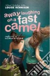 Away Laughing On A Fast Camel libro str