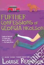 Further Confessions of Georgia Nicolson
