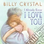 I Already Know I Love You