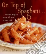 On Top of Spaghetti...