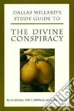 Dallas Willard's Study Guide to the Divine Conspiracy