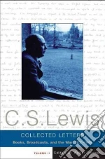 The Collected Letters of C.S. Lewis
