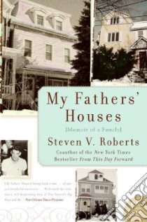 My Fathers' Houses libro in lingua di Roberts Steven V.