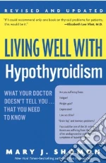 Living Well With Hypothyroidism