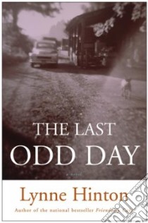 The Last Odd Day libro in lingua di Hinton Lynne