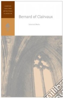 Bernard Of Clairvaux libro in lingua di Wright Vinita Hampton (FRW), Griffin Emilie, Evans G. R., Bernard