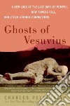 Ghosts Of Vesuvius libro str
