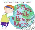 Is There Really a Human Race?