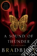 A Sound of Thunder and Other Stories
