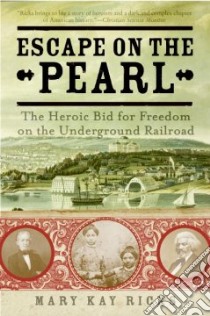 Escape on the Pearl libro in lingua di Ricks Mary Kay