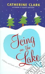 Icing on the Lake