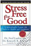 Stress Free for Good libro str