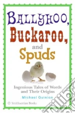 Ballyhoo, Buckaroo, And Spuds