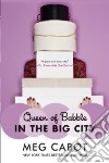 Queen of Babble in the Big City libro str